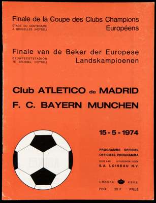 European Cup Final programme Atletico Madrid v Bayern Munich played at the Heysel Stadium, Brussels, 15th May 1974