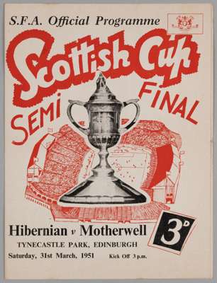 Scottish Cup semi-final, match programme, Hibernian v. Motherwell, 31st March 1951

 Slight sign of fold, otherwise good