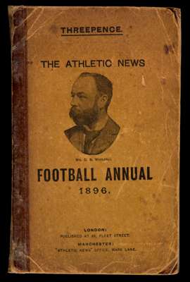 The Athletic News Football Annual for 1896, paper wrappers with front cover portrait of Mr Daniel B. Woolfall, Senior Vice-President of the Lancs F.A.