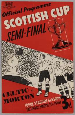 Scottish Cup semi-final match programme, Celtic v. Morton, 27th March 1948

 Overall good