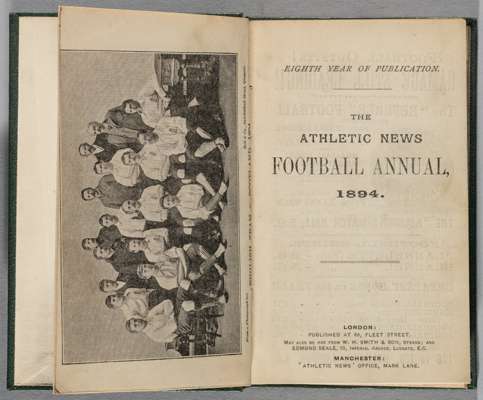 The Athletic News Football Annual 1894,
 eighth year of publication, hardback, 223-pages, featuring association fixtures and results, spine with gilt 
