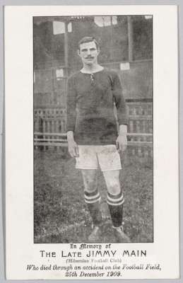 Hibernian footballer Jimmy Main b&w memorial postcard,
 featuring Jimmy Main in full kit in the stadium with IN MEMORY OF THE LATE JIMMY MAIN (HIBERNI