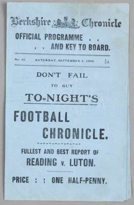 Two Reading home programmes season 1909-10,
 Southern F.L. Division One fixtures, v Luton Town 4th September and Crystal Palace 18th September
