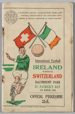 Republic of Ireland (FA of Irish Free State) v Switzerland, played at Dalymount Park, 17th March 1936,
 32-page with printed cover, staples removes le