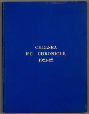 Bound volume of Chelsea home programmes season 1921-22,
 comprising first team (Football League Div 1) and reserves (London Football Combination), plu