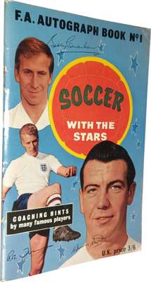 Soccer with the Stars F.A. Autograph Book No.1 signed by five legends of the game, 
 Johnny Haynes, Bobby Moore, Bert Trautman, Jimmy Greaves and Bobb