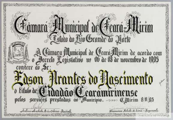 A certificate presented to Pelé by the municipality of Ceará-Mirim in Rio Grande do Norte, Brazil, 
 for the services he provided to the city. 18 7/8 