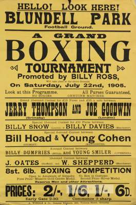 Official poster for a boxing tournament held at Grimsby Town FC's ground Blundell Park, 22nd July 1905,
 rolled, 76 by 51cm., bears wear and signs of 