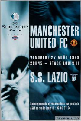 1999 Manchester United v. Lazio UEFA Super Cup advertising poster
 27th August 1999 at the Stade Louis II