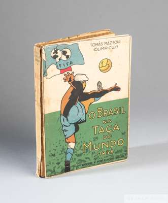 Tomas Mazzoni (writing as "Olimpicus") O Brasil na Taca do Mundo 1938, 

translating as Brazil at the 1938 World Cup, very rare publication chroniclin
