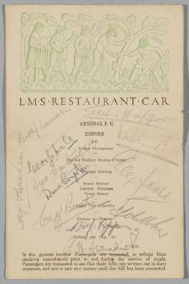 Liverpool v Arsenal L.M.S. Restaurant Car menu, 1936, 
 the front cover bearing twelve autographs inclining George Male, Cliff Bastin, Eddie Hapgood, 
