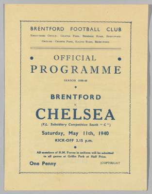 Very scarce Brentford v Chelsea wartime 11th May 1940,
 4-page, very small piece missing at bottom right hand corner

 This match was played at Griffi