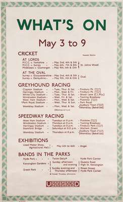 London Transport poster for sporting fixtures in May 1931, titled WHAT'S ON , MAY 3 to 9, advertising cricket matches at Lords and The Oval, greyhound
