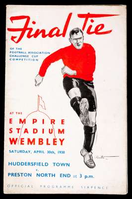 F.A. Cup Final programme Huddersfield Town v Preston North End 30th April 1938