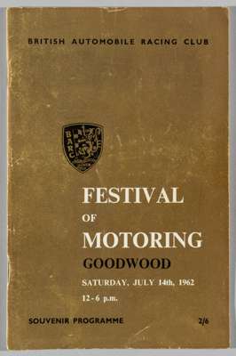 Donald Campbell signed Festival of Motoring souvenir programme, held at Goodwood on 14th July 1962, 
 36-page with gold coloured cover, signed by Dona
