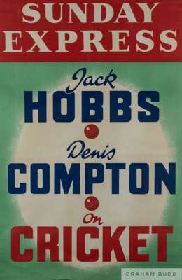 Two Cricket advertising posters, 
 comprising Latest Evening Standard, featuring cricketers, glazed and framed, 79 by 55cm.; Jack Nobbs Denis Compton 