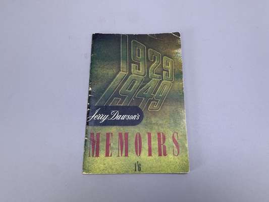 "Jerry Dawsons Memoirs 1929-1949". Autobiography, softback book, 64 pages, published by The Scottish Daily Record, the inside cover with dedication by