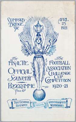 F.A. Cup Final programme Tottenham Hotspur v Wolverhampton Wanderers, played at Chelsea's Stamford Bridge ground, 23rd April 1921,
 16-pages, slight c