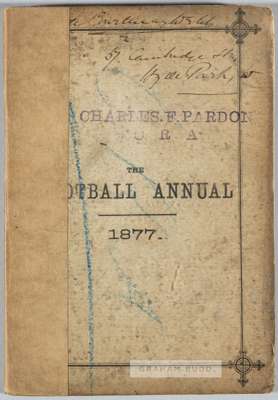 The Football Annual 1877, edited by Charles W. Alcock, published by Ward, Lock & Co., London,
 second edition, 190-pages with card cover featuring hin