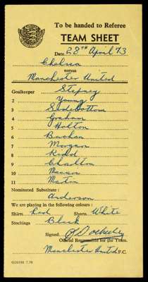 Official Football League team sheet: Chelsea v Manchester United 28th April 1973 - Bobby Charlton's last game for Manchester United, hand-written Manc